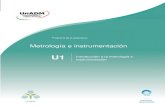 U1 Metrología e instrumentación - Universidad Abierta y a Distancia de … · 2021. 2. 21. · el procedimiento entre la unidad y el instrumento de medición, a esto se le llama
