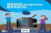 MANUAL DE SANEAMIENTO BÁSICO - Guanajuato · 2018. 9. 19. · lud, por lo que es de suma importancia el realizar acciones de saneamiento básico. Se entiende por Saneamiento Básico