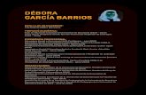 DÉBORA RECONEIXEMENTS I PREMIS GARCÍA BARRIOS … · 2016. 9. 12. · DÉBORA GARCÍA BARRIOS DATA I LLOC DE NAIXEMENT: 5 de Maig de 1988 a Barcelona FORMACIÓ ACADÈMICA: Grau