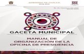 MANUAL DE ORGANIZACIÓN DE LA OFICINA DE ......PERIÓDICO OFICIAL DEL GOBIERNO MUNICIPAL DE CHALCO, ESTADO DE MÉXICO Chalco, Estado de México, a 13 julio de 2020. No. 43, Volumen