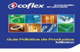 Guía Práctica de Productos México · controles de calidad internos, así como el de diversas compañías certificadoras tales como IAPMO y NSF. Somos el más grande fabricante