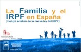 La Familia y el IRPF en España · 2016. 5. 24. · Económico y Social (ECOSOC) de la ONU . Índice Con Estatus Consultivo Especial con el Consejo Económico y Social (ECOSOC) de