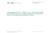 Lineamientos Evaluación Interna 2021 VF...Evaluación del Desarrollo Social de la Ciudad de México. Figura 1. Evaluaciones Internas de los Programas Sociales de la Ciudad de México,