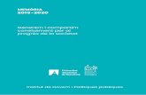 MEMÒRIA 2019-2020 · 2021. 6. 30. · posada en marxa de l’Ingrés Mínim Vital per les Entitats Catalanes d’Acció Social són una mostra del compromís de la nostra institució