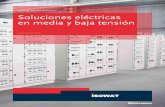 Catálogo Técnico Comercial Soluciones eléctricas en media ... · En general se aplican en subestaciones de transformación y distribución en compañías eléctricas, centrales