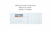 Manual de Usuario Alarma G10 WIFI Y GSM - IZUX...1 . Modo de alarma: con red Internet y alarma de red GSM, red GSM con función GPRS, armado y desarmado remotos a través de CMS o