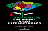 Volver a Palabras a los intelectualesmedia.cubadebate.cu/wp-content/uploads/2021/06/volver_a... · 2021. 6. 28. · 3 Elier Ramírez Cañedo CONTENIDO Nota editorial / 5 Introducción