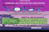 DOSSIER ACTO 6 DE MARZO “CONTRA LAS VIOLENCIAS … · 2019. 2. 28. · DOSSIER ACTO 6 DE MARZO “CONTRA LAS VIOLENCIAS MACHISTAS” 1. PRESENTACIÓN DEL EVENTO POR LA MODERADORA