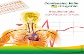 Insuficiencia cardíaca crónica · 2018. 1. 9. · que su equipo tratante habitual de falla cardiaca conozca el tratamiento hospitala - rio, para ello se genera la “epicrisis”