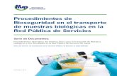 Procedimientos de Bioseguridad en el transporte de ......de Muestras Biológicas, en especial, para el diagnóstico de tuberculosis o para la determinación de conteo de CD4, Carga