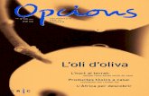 L’oli d’oliva - Opcions2017/06/07  · Revista OPCIONS Ausiàs Marc 16, 3er 2a 08010 Barcelona 7 MAIG/JUNY 2003 3 SUMARI Arguments Les cooperatives de treball, empreses alternatives