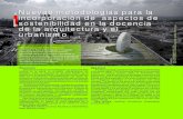 T+ de Arquitectura...Nuevas metodologías para la incorporación de aspectos de sostenibilidad en la docencia de la arquitectura y el urbanismo 28 María López De Asiain Alberich