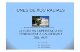 ONES DE XOC RADIALS · 2013. 5. 24. · – Estudi prospectiu observacional – 50 pacients amb dg. de tendinopatia calcificant del MCR, N= 53 espatlles (3 pacients amb patologia