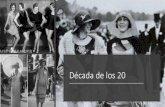 Década de los 20 - Palermo...La moda en la década de los 20 y el surrealismo •En la década de los 20 comienza la revolución femenina por la lucha de la igualdad, esto se ve plasmado
