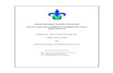MANUAL DE PRACTICAS DE LABORATORIO DE TECNOLOGÍA FARMACÉUTICA I · 2020. 9. 21. · UNIVERSIDAD VERACRUZANA FACULTAD DE QUÍMICA FARMACÉUTICA BIOLOGICA LABORATORIO DE TECNOLOGÍA