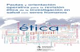 ética - PAHO/WHO · 2021. 5. 15. · Revisión Ética en la Región de Asia y el Pacífico Occidental [FERCAP], Tailandia), Douglas Wassenaar (Universidad de KwaZulu-Natal, Sudá-