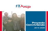 Proyecto Conviviendo - Fundación Amigó...1 1. Fundación Amigó Somos una entidad inspirada e identificada con la obra de Luis Amigó con más de 20 años de experiencia en la intervención