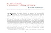 EL MARXISMO Y LA CUESTIÓN NACIONAL1 EL MARXISMO Y LA CUESTIÓN NACIONAL Ana María Rivadeo. * Fuente: Dialéctica, núm. 25, primavera de 1994. ESDE los años setenta, al menos, el