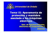 Tema IX: Aparamenta de protección y maniobra asociada a las … · 2020. 6. 12. · 9.2. Aparamenta eléctrica Conjunto de aparatos de maniobra, protección, medida, regu-lación,
