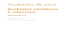 Acabados exteriores e interiores - Herrero Books · 2014. 3. 17. · Enfoscados, revocos y revestimientos modernos de fachada UD1 Figura 1. Revestimientos continuos de fachada Los
