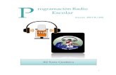 P rogramación Radio Escolar · 2021. 1. 25. · para a difusión dos programas de radio creados. • Fomento de iniciativas relacionadas coa aprendizaxe colaborativa e a metodoloxía
