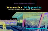 BARRIO NIGERIA · 2020. 1. 16. · Barrio Nigeria Calidad de vida, buen vivir y complejidad ©Juan José Rocha Espinoza 1ra edición: Universidad Politécnica Salesiana Av. Turuhuayco