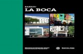 BARRIO/ La Boca - Buenos Aires...6 La Boca INTRODUCCIÓN El presente informe pretende caracterizar la estructura territorial del barrio de La Boca localizado en el Sur de la Ciudad