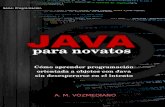 Java para novatos: C³mo aprender programaci³n orientada a objetos con Java sin desesperarse