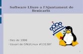 Software Lliure a l'Ajuntament de Benicarló · 2004. 5. 11. · dels usuaris per executar, copiar, distribuir, estudiar, canviar i millorar el software'' ... Comunitat de desenvolupadors