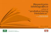 Repertorio bibliográfico - Centro de Estudios Andaluces€¦ · El texto que presentamos demuestra, por el volu-men de los trabajos referidos, la consolidación de la corriente historiográfica