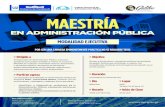 MAESTRÍA - Galileo · MAESTRÍA EN ADMINISTRACIÓN PÚBLICA Profesionales de Administración Pública, asesores, directores que puedan acreditar al menos 12 cursos de Maestría de
