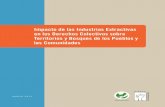 Impacto de las Industrias Extractivas en los Derechos Colectivos … · 2020. 7. 28. · IMPACTO DE LAS INDUSTRIAS EXTRACTIVAS EN LOS DERECHOS COLECTIVOS SOBRE TERRITO-RIOS Y BOSQUES
