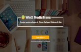WinX MediaTrans...Descargar gratis WinX MediaTrans –Características destacadas 2 Transferir vídeo • Poderoso para transferir vídeo. Importar y exportar. Auto convertir cualquier