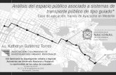 Presentación de PowerPoint · 2018. 12. 10. · El proyecto del tranvía de Ayacucho surge “…con el objetivo de mejorar la movilidad, la dinámica urbana de apropiación del