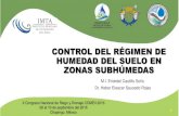 CONTROL DEL RÉGIMEN DE HUMEDAD DEL SUELO EN ZONAS SUBHÚMEDAS · 2020. 7. 29. · estuvo en el rango de 4.0 a 6.6 mm/día, y se obtuvieron aportes del agua subterránea en el rango