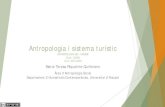 Antropologia i sistema turístic · 2020. 5. 23. · BLOC TEMÀTIC II EL SISTEMA TURÍSTIC I ELS SEUS IMPACTES DES DE L'ÀMBIT DE L'ANTROPOLOGIA. Tema 3: Antropologia i sistema turístic.