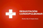 RESUCITACIÓN CARDIOPULMONAR€¦ · El primer paso necesario en el manejo del paro cardiaco es su reconocimiento inmediato. • Los elementos clínicos a evaluar para catalogar a