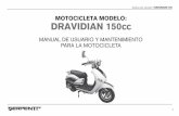 MOTOCICLETA MODELO: DRAVIDIAN 150cc - Motos Serpento...Compruebe antes de manejar, por seguridad y prevenir problemas o accidentes, pre-chequee si es necesario. 1. Mantenga el motor