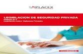 LEGISLACION DE SEGURIDAD PRIVADAcursos.iplacex.cl/CED/LSP8005/S4/ME_4.pdf · 2019. 11. 15. · desempeñarse en el ámbito de la Seguridad Privada fue derogado por el artículo octavo