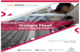 Guía de Estudio · 2020. 8. 19. · Guía del curso “Google Meet para clases Online” 1 Guía de Estudio Curso en línea Google Meet para clases Online Asesor: Carlos Gilberto