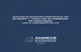 BLOQUES Y LADRILLOS DE HORMIGÓN DE ÁRIDO DENSO · 2019. 3. 4. · Catálogo de soluciones constructivas con bloques y ladrillos de hormigón de árido denso ANDECE – Pº de la