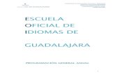 ESCUELA OFICIAL DE IDIOMAS DE GUADALAJARAeoiguadalajara.es/data/uploads/docs/la-escuela/eoi... · ESCUELA OFICIAL DE IDIOMAS DE GUADALAJARA ... CENTRO: EOI DE GUADALAJARA PROGRAMACIÓN