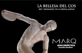 LA BELLESA DEL COS · 2020. 9. 19. · és el tema de l’exposició que han organitzat el MARQ i el British Museum: “La Bellesa del Cos. Art i pensament en la Grècia antiga “,