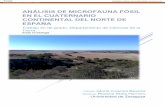 ANáLISIS DE MICROFAUNA FÓSIL EN EL CUATERNARIO CONTINENTAL del NORTE DE … · 2021. 3. 10. · 2. Introducción En el norte de España nos encontramos diversos yacimientos paleontológicos,