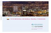 VIVIENDA DIGNA PARA TODOS - World Bankdocuments1.worldbank.org/.../Vivienda-Digna-para-Todos.pdf · 2019. 6. 12. · Vivienda digna para todos 7 Recomendaciones generales 9 - Asequibilidad