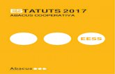 ESTATUTS 2017 - Abacus...6 Estatuts Socials Abacus cooperativa 2017 Article 3 Domicili social El domicili social de la Cooperativa s'estableix a Barcelona, al carrer Perú, 186. Aquest