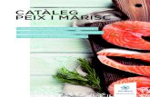 CATÀLEG PEIX I MARISC · 2019. 11. 27. · 10 catÀleg peix marisc fdelmoral.com 11 marisc el marisc pot ser tant l’ingredient principal de les grans ocasions com el complement