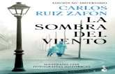 Carlos Ruiz Zafón La Sombra del Viento · 2021. 5. 29. · nos. Pese a su fachada farandulera y a tanta palabrería, Barceló podía oler una buena presa como un lobo huele la sangre.