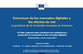 Estructura de los mercados digitales y los efectos de red · 2017. 7. 13. · •Volumen de negocios 2013 : €6 millardos 17. 18 Definiciones de los mercados • Mercado de aplicaciones