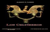 ALBERTO J. LORRIOrua.ua.es/dspace/bitstream/10045/19629/19/10.pdf · 2016. 4. 25. · Alberto J. Lorrio Los Celtíberos ÍNDICE 6 a la epigrafía de época romana, siempre en alfabeto